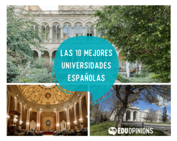 Lista de las 10 Mejores Universidades Españolas (in Spanish)