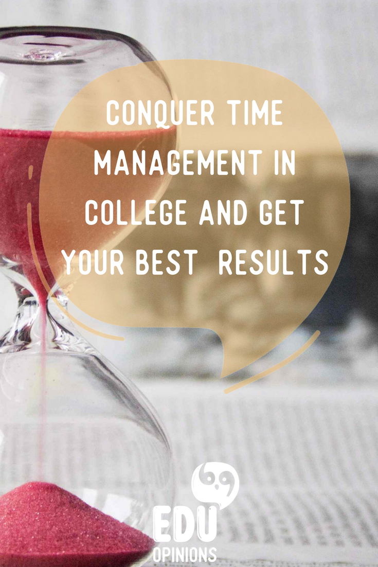 Conquer Time Management in college and get your best results