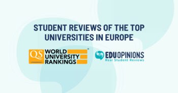 QS University Rankings Europe: Student Opinions of the Top Schools