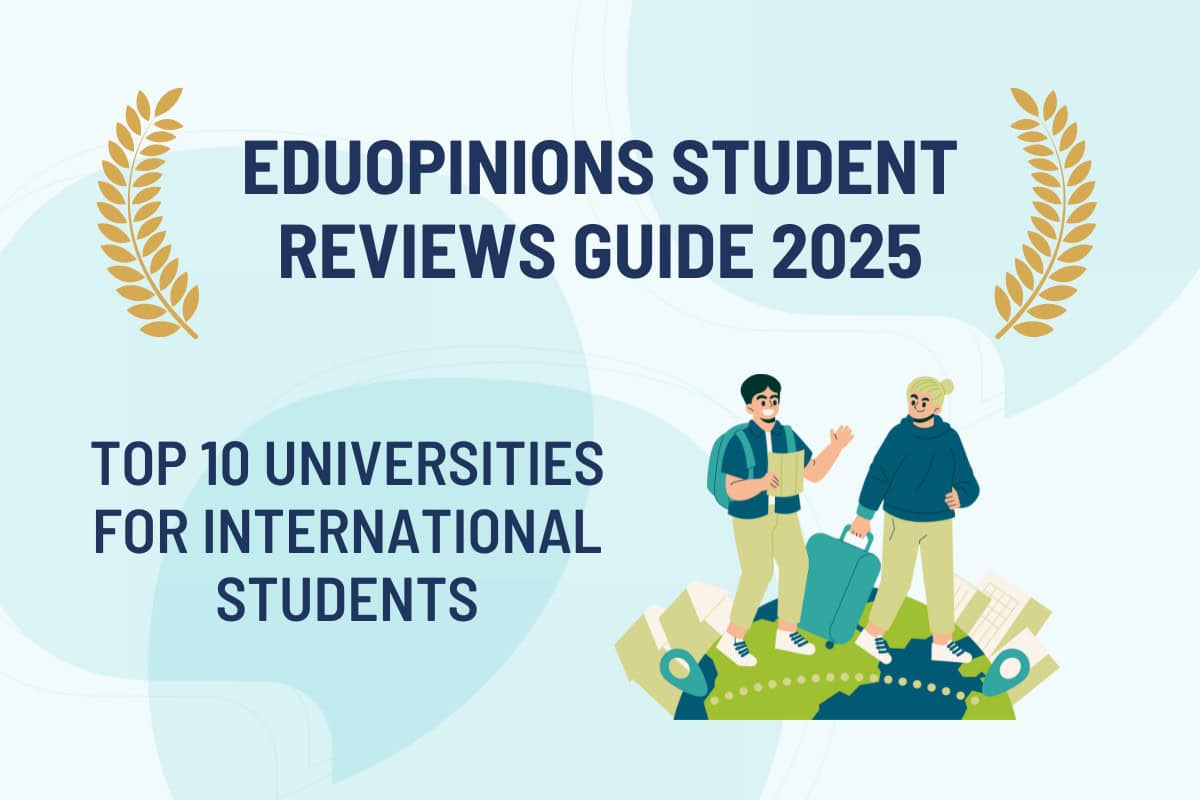 Student Reviews Guide 2025 Universities for International Students